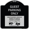 Signmission Guest Parking Unauthorized Vehicles Towed Owner Expense Aluminum Sign, 18" L, 18" H, BS-1818-23928 A-DES-BS-1818-23928
